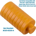 Seal Driver Fits Ford F250/350 Super Duty, 6.7L Power Stroke BC3Z-6C535-A New. Price: $22.99.