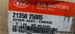 21350 25005 Oem Brand New Kia Rondo 2010 Timing Chain Cover Assembly. Price: $70.00.