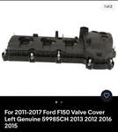 2015-2017 Ford F-150 3.5L Non-turbo Engine Left Valve Train Cover New. Price: $120.00.