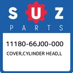 11180-66J00-000 Suzuki Cover,cylinder Head,l 1118066J00000, New Genuine Oem Part. Price: $511.20.