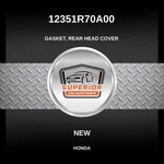 Genuine 2008-2017 Honda Accord Gasket, Rear Head Cover 12351R70A00 New. Price: $49.00.
