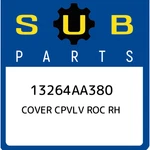 Subaru Cover Cpvlv Roc Rh 13264AA380, New Genuine Oem Part. Price: $84.24.