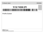 Genuine Bmw Profile-gasket 11-12-7-838-271 New. Price: $54.73.